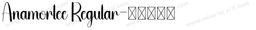 Anamortee Regular字体转换